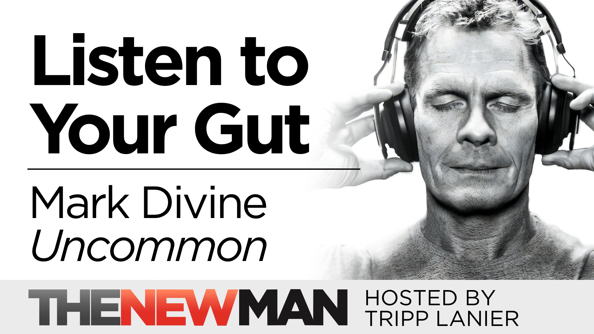 Can You Learn to Trust Your Gut? — Mark Divine (Uncommon: Simple Principles for an Extraordinary Life)