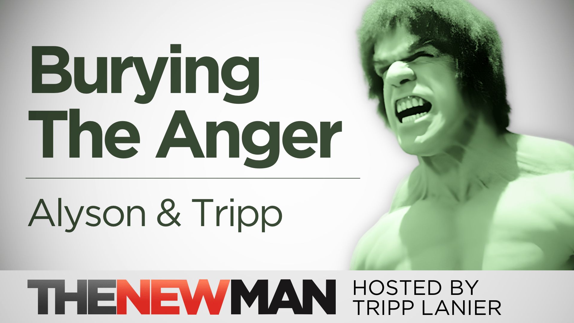 Dealing with Anger and Emotional Constipation — Alyson and Tripp Lanier